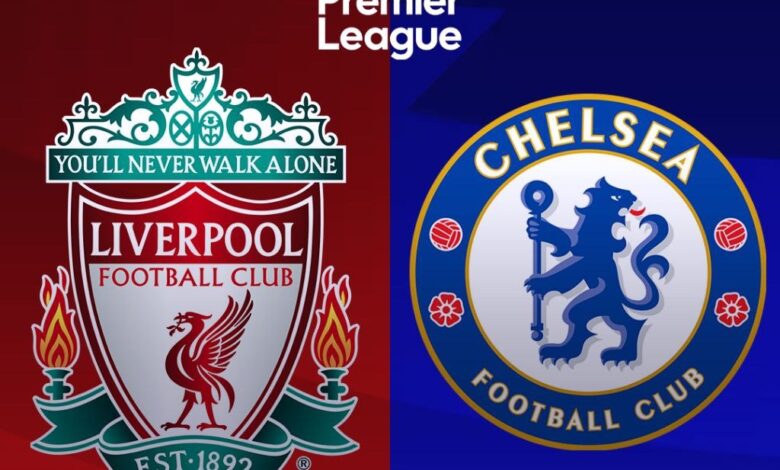 تشيلسي ضد ليفربول