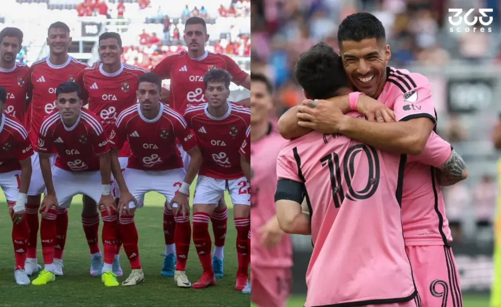 أخبار الأهلي اليوم.. سواريز - ميسي - توقع مباراة الأهلي اليوم ضد إنتر ميامي في كأس العالم للأندية