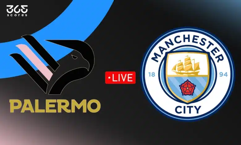 مباراة مانشستر سيتي ضد باليرمو