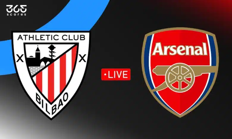 مباشر مباراة أرسنال ضد أتلتيك بلباو في كأس الإمارات
