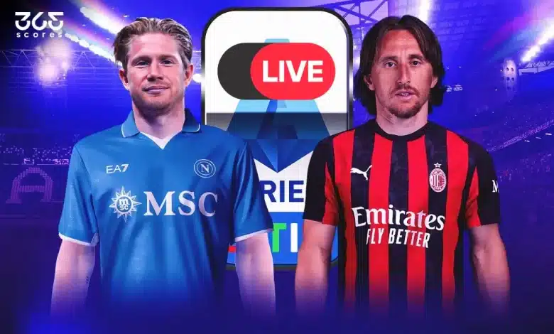 بث مباشر ميلان ونابولي: كيفية مشاهدة قمة الدوري الإيطالي اليوم؟