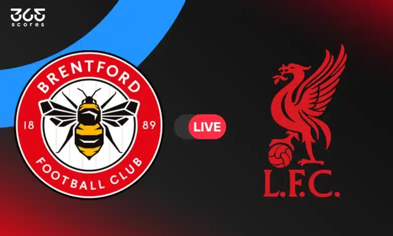 ليفربول ضد برينتفورد