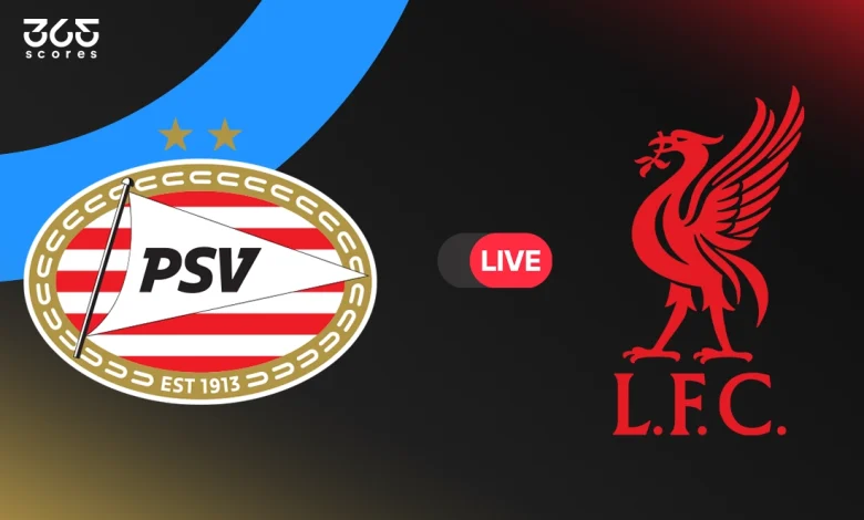 مباشر مباراة ليفربول ضد آيندهوفن