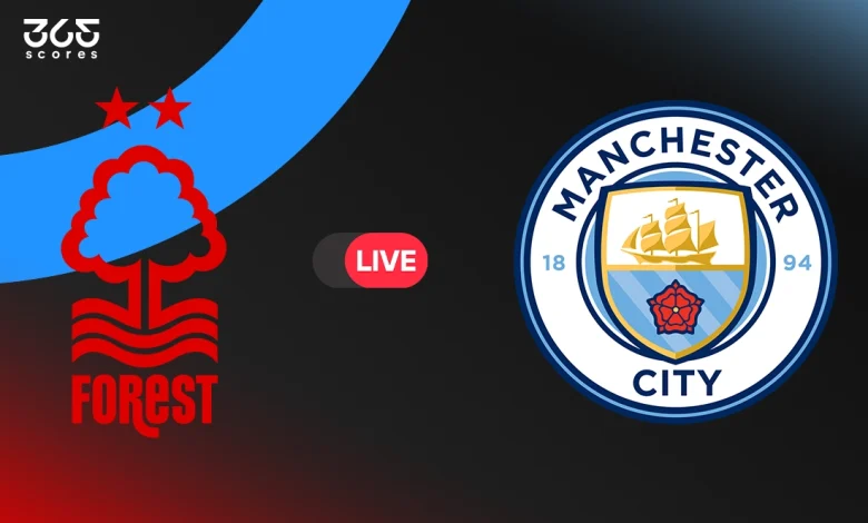 مانشستر سيتي ونوتينجهام فورست