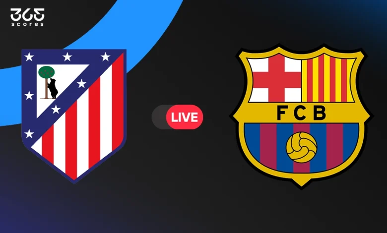 برشلونة ضد أتلتيكو مدريد