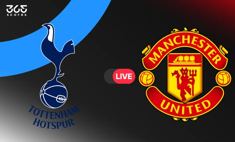 مباراة مانشستر يونايتد ضد توتنهام