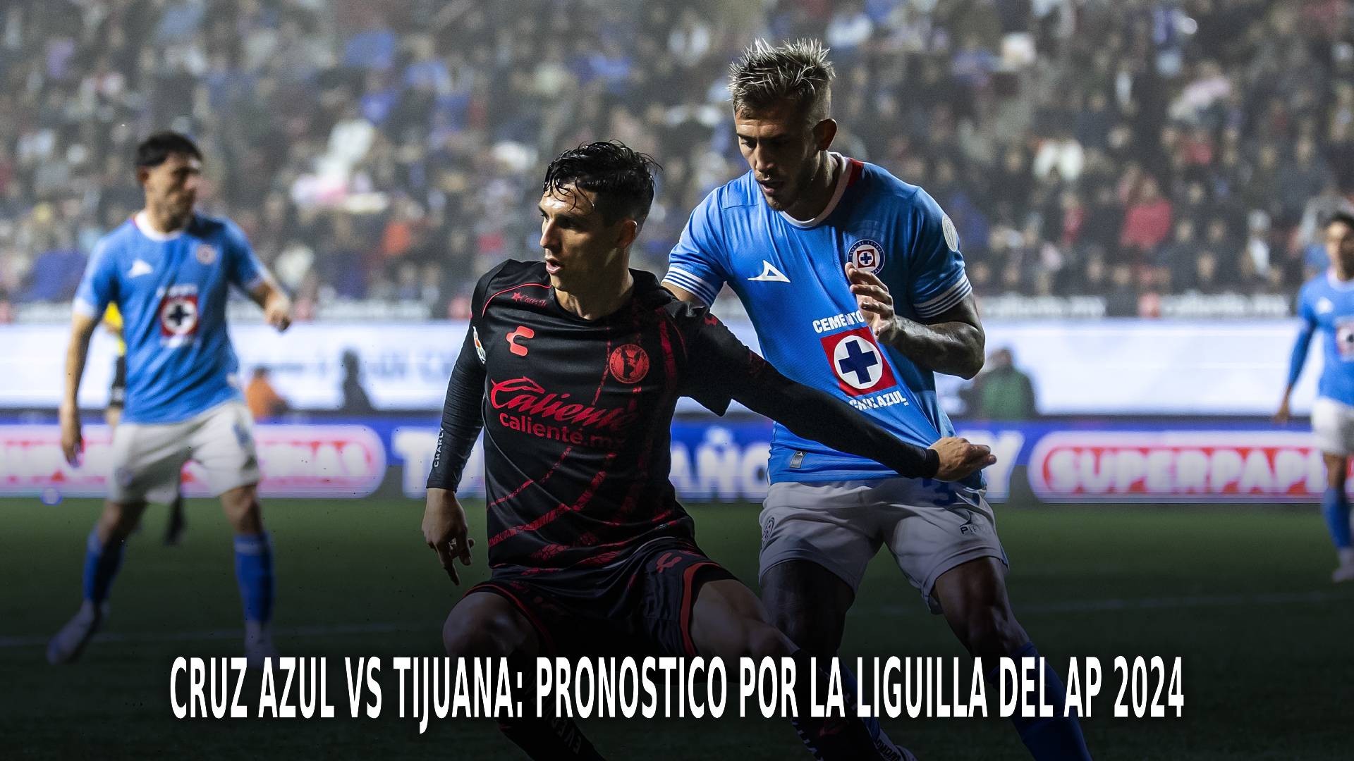 Cruz Azul vs Tijuana por los Cuartos de Final del AP 2024.