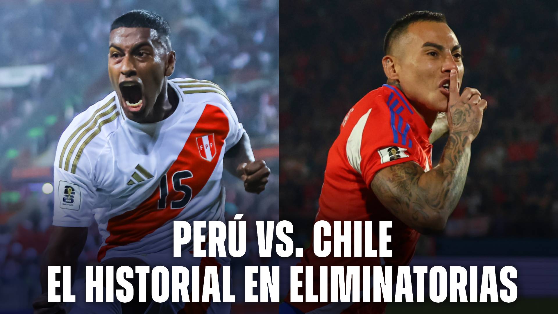 El historial de Perú vs. Chile por Eliminatorias Sudamericanas
