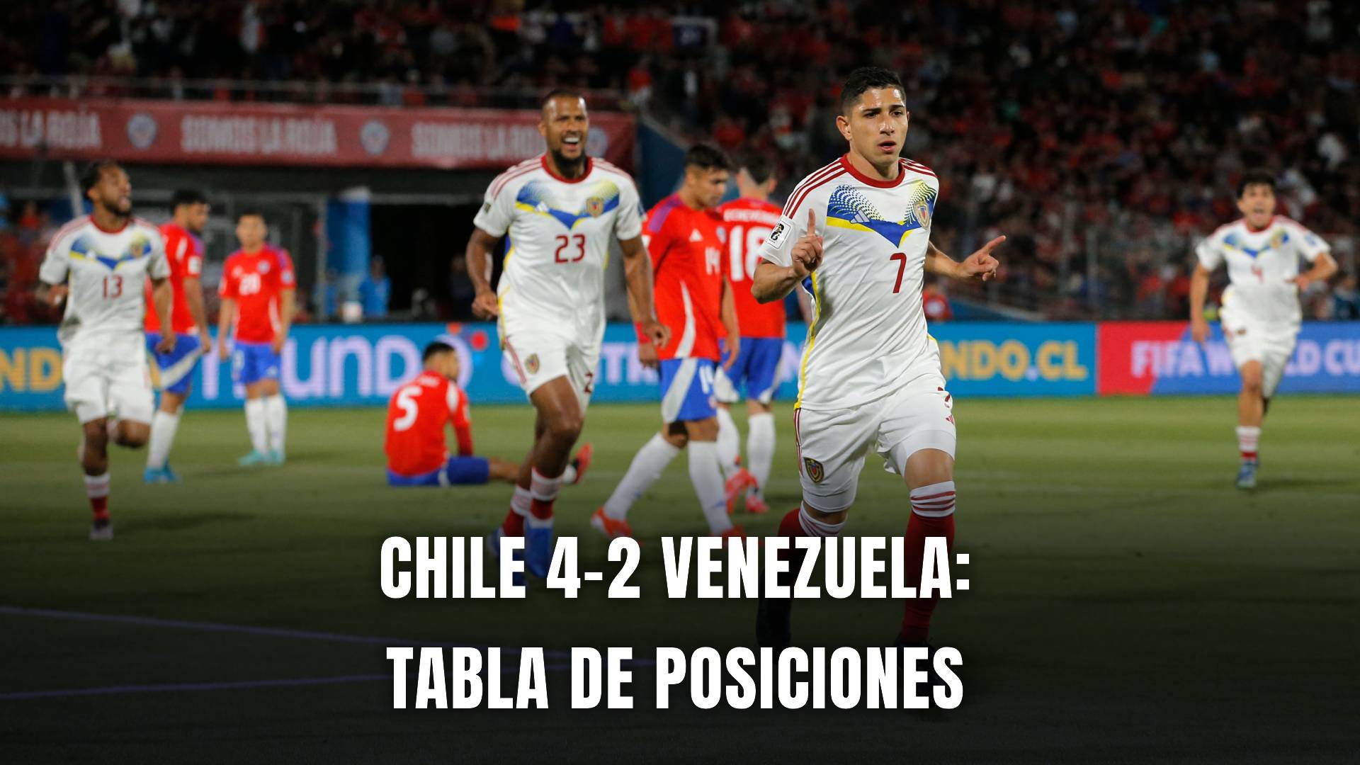 Chile vs. Venezuela Eliminatorias sudamericanas