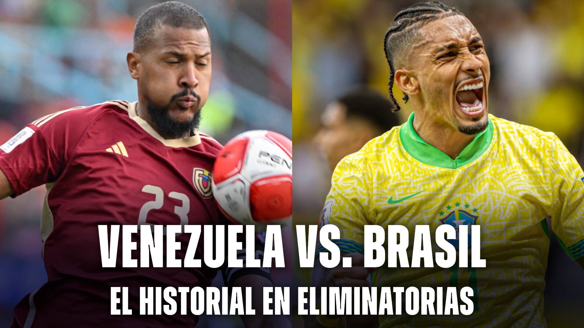 El historial de Venezuela vs. Brasil en Eliminatorias