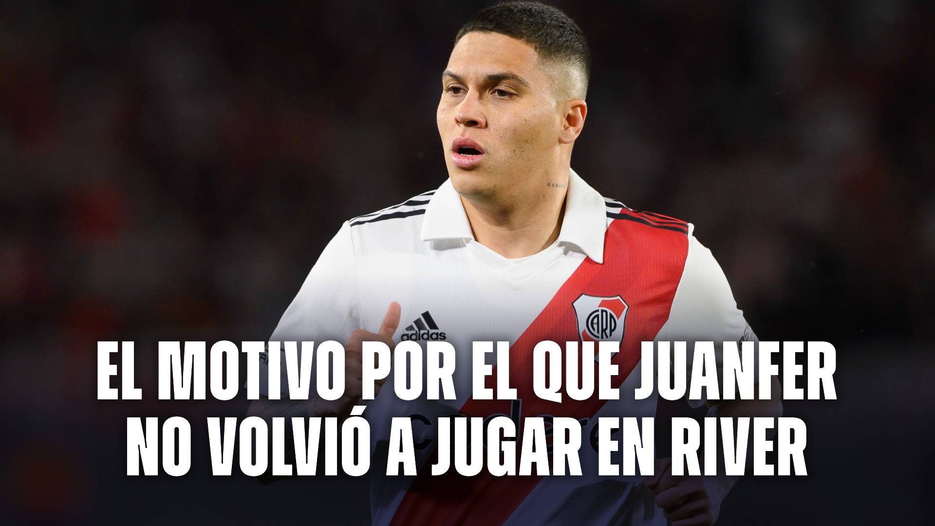 Juanfer Quintero y el motivo por el que no volvió a River