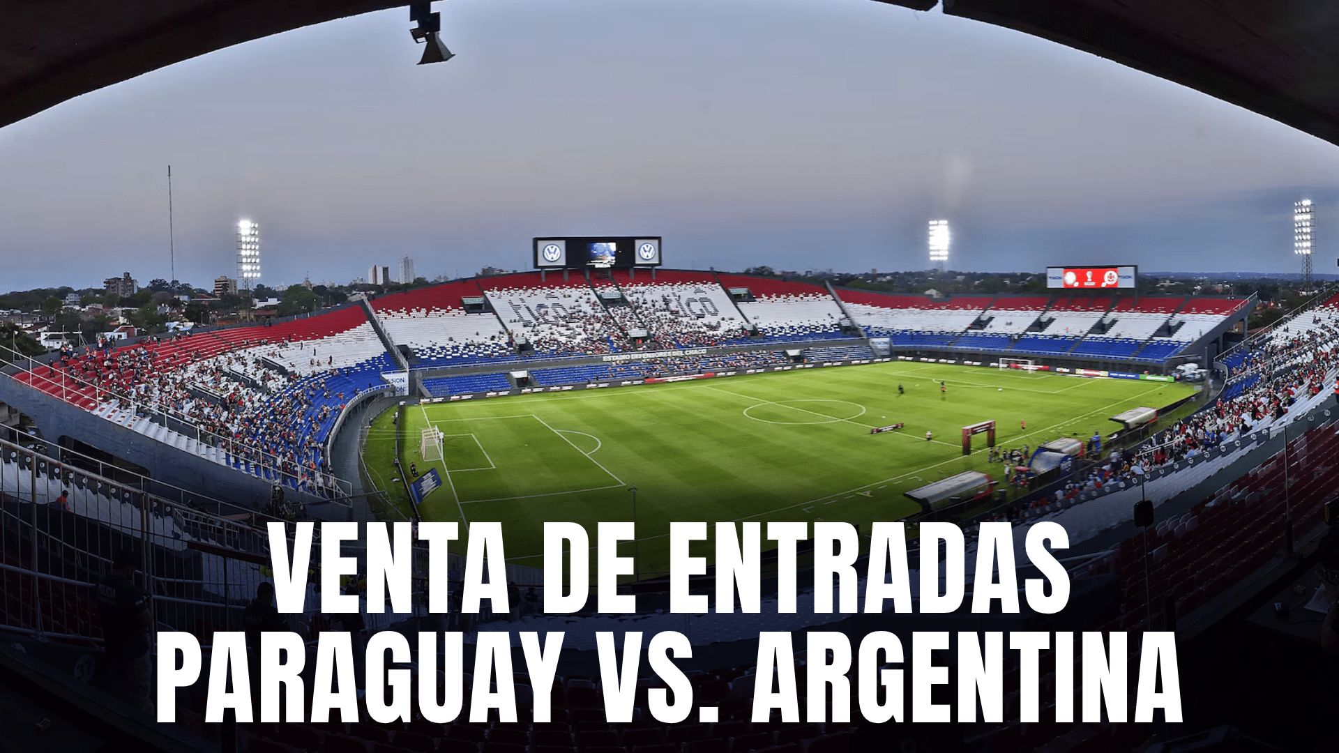 Paraguay vs Argentina se jugará a estadio lleno en Asunción.