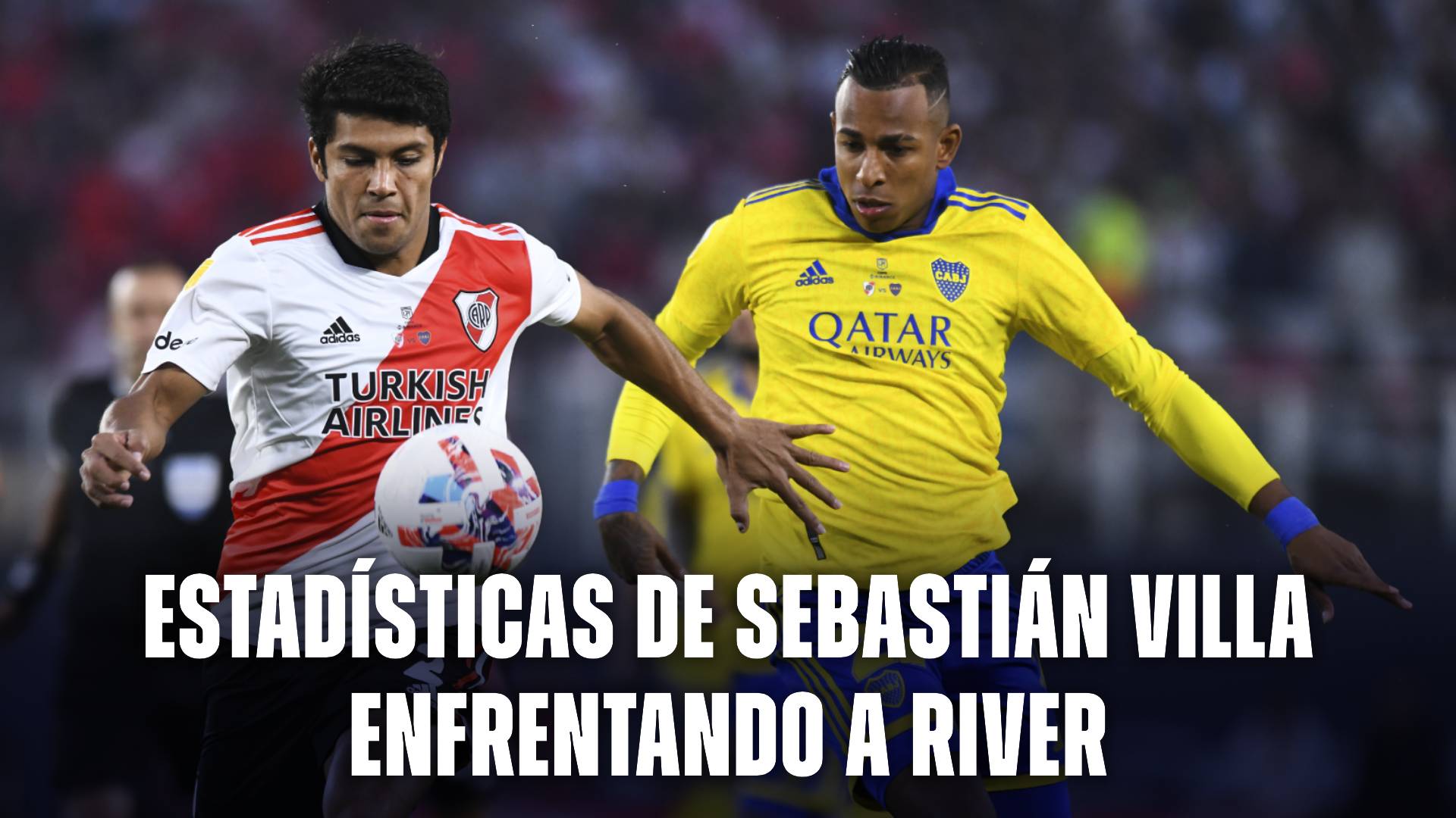 Los números de Sebastián Villa enfrentando a River Plate