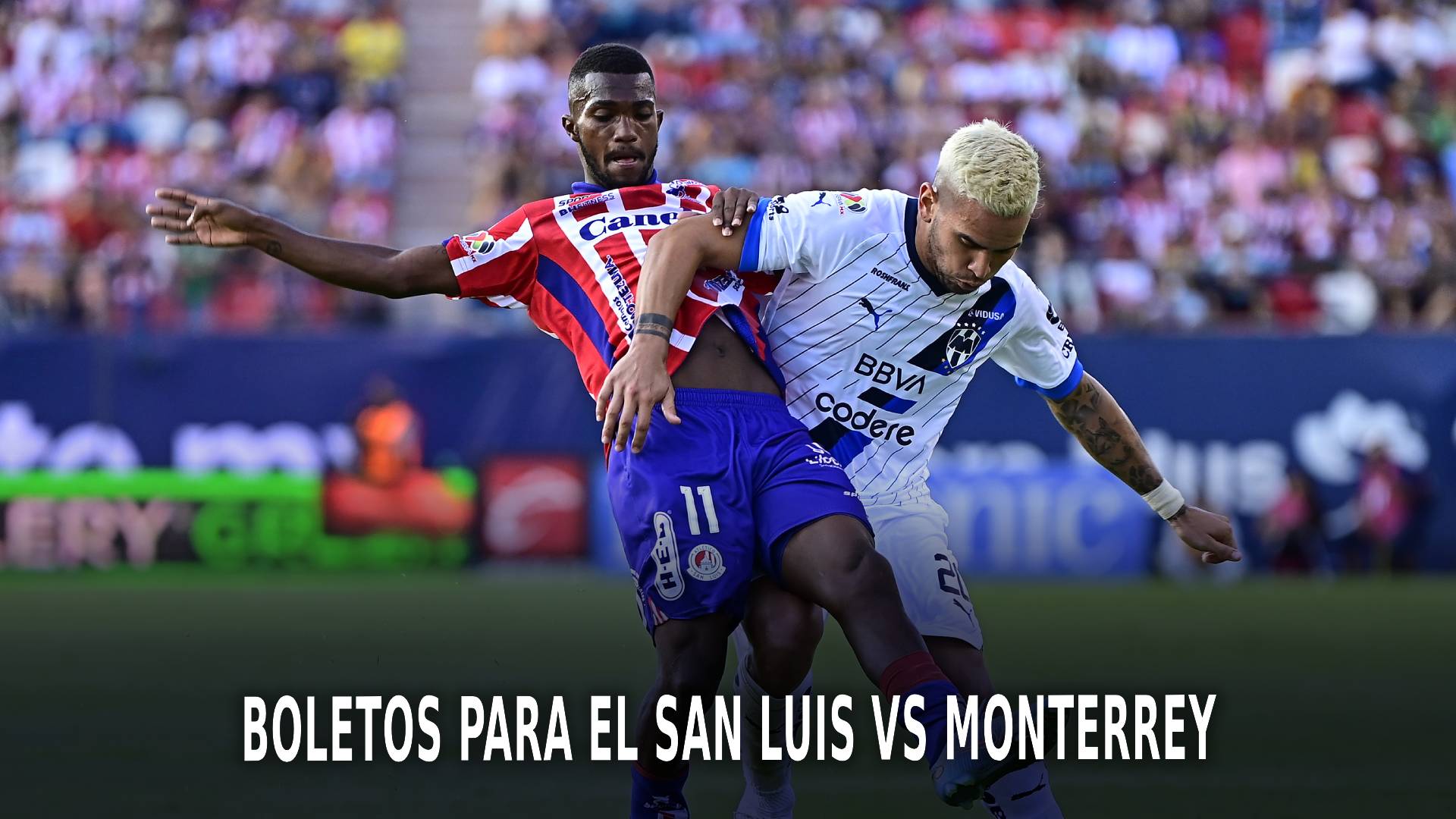 San Luis vs Monterrey por la Liguilla del AP 2024