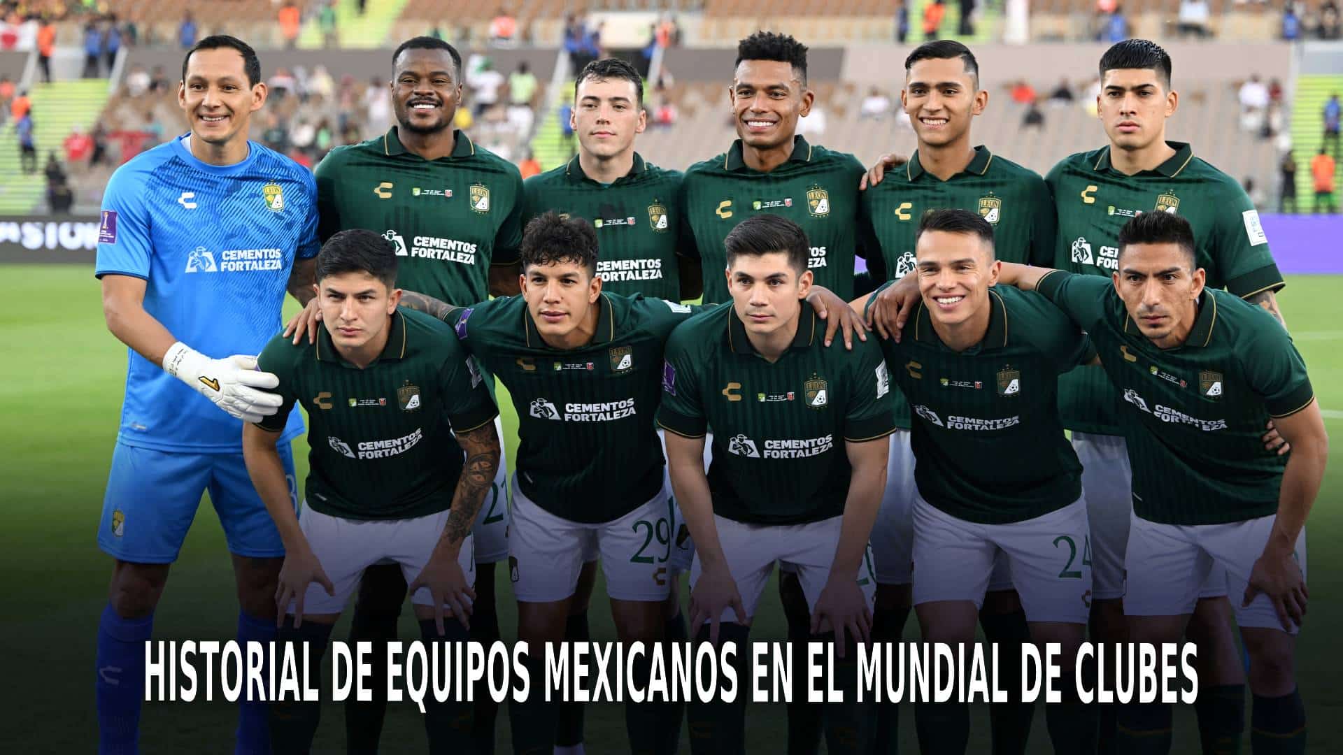 La Liga MX en el Mundial de Clubes 2025