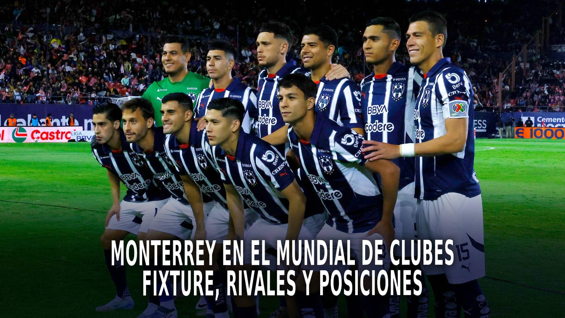 Monterrey en el Mundial de Clubes 2025