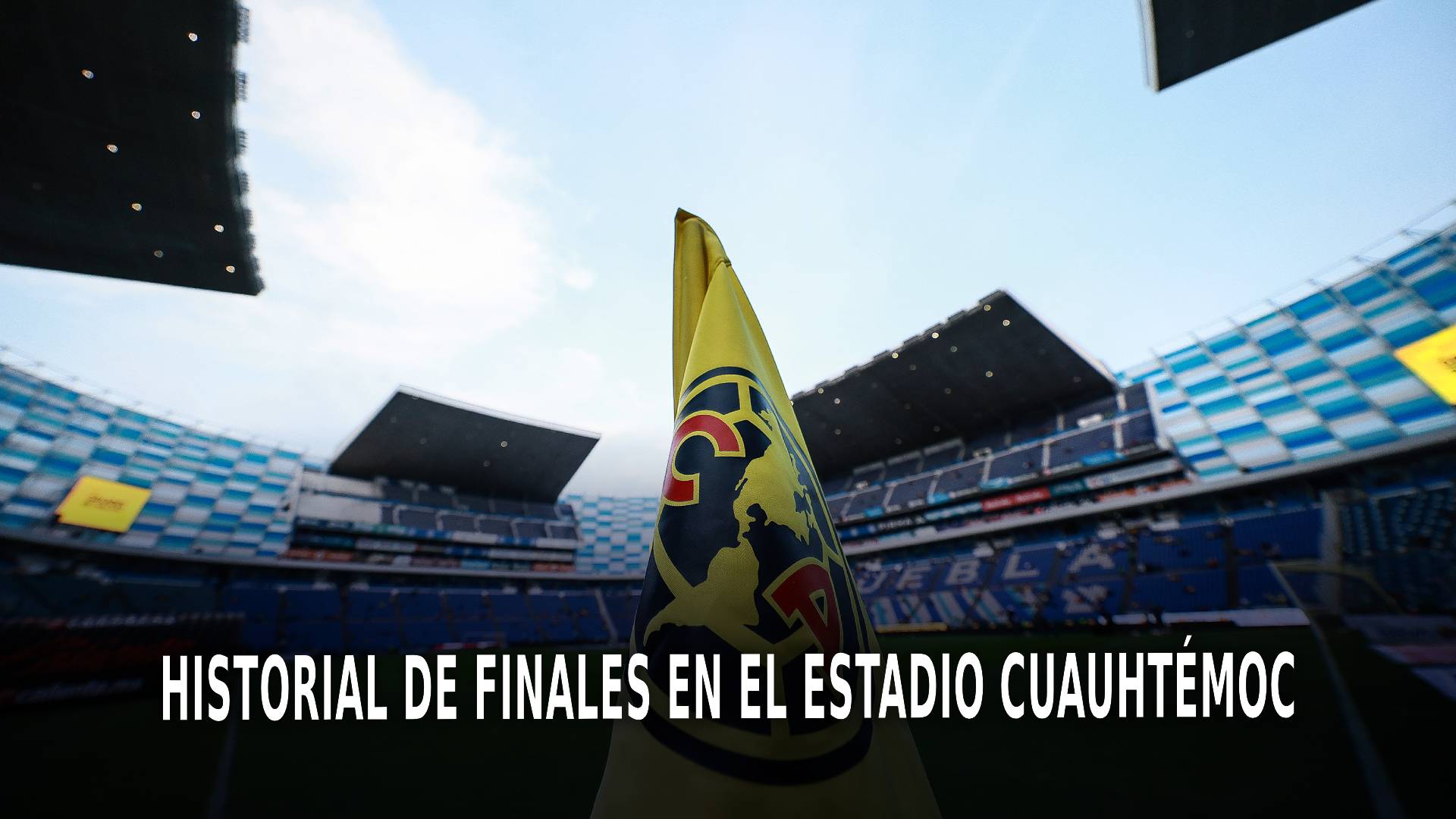 América vs Monterrey en el Estadio Cuauhtémoc.