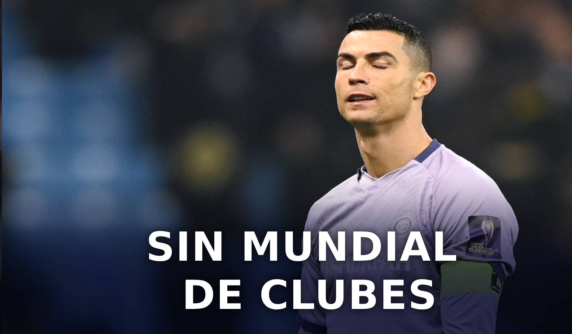 Mundial de clubes sin cristiano ronaldo