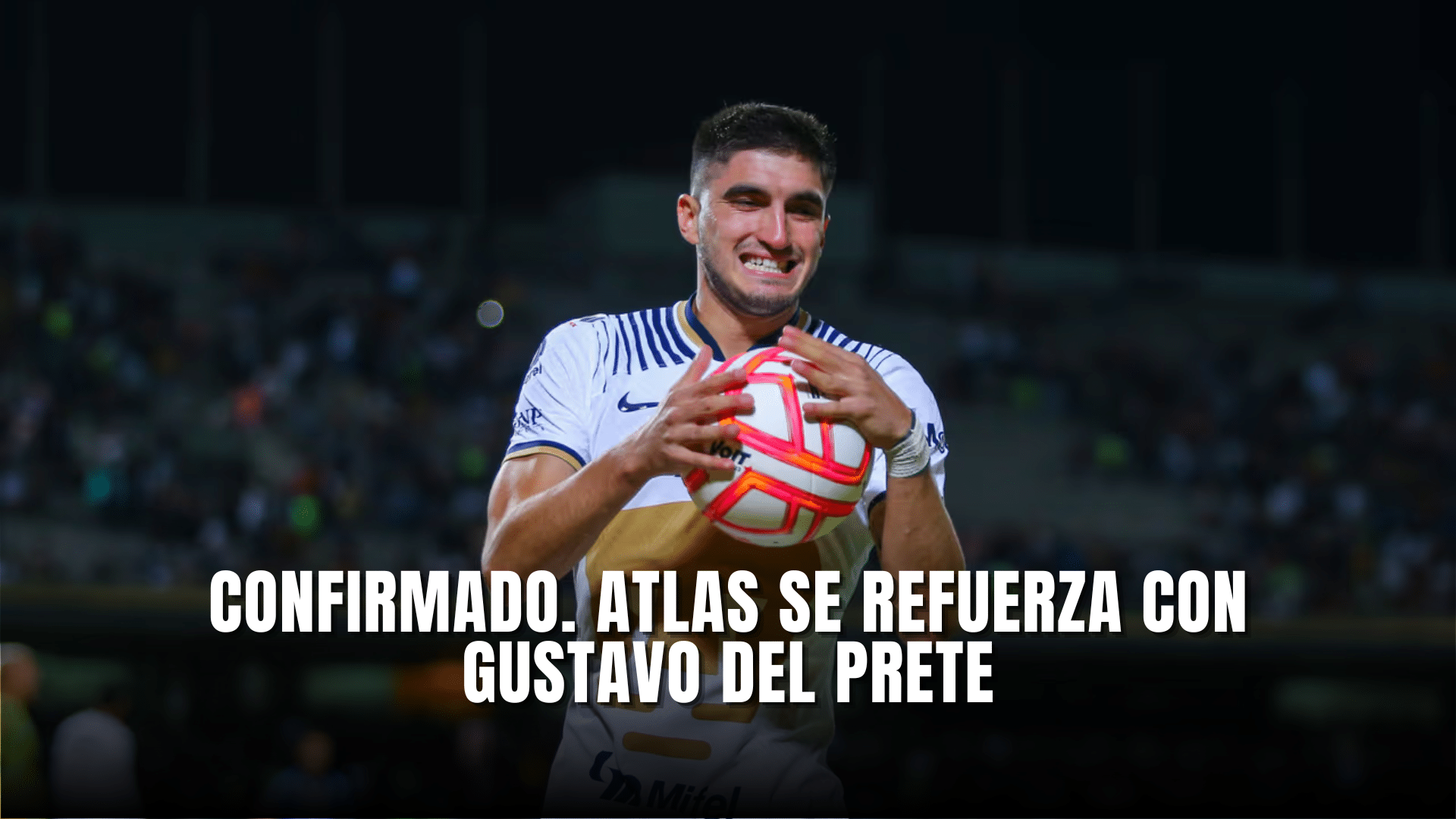 Confirmado Atlas se refuerza con Gustavo del Prete