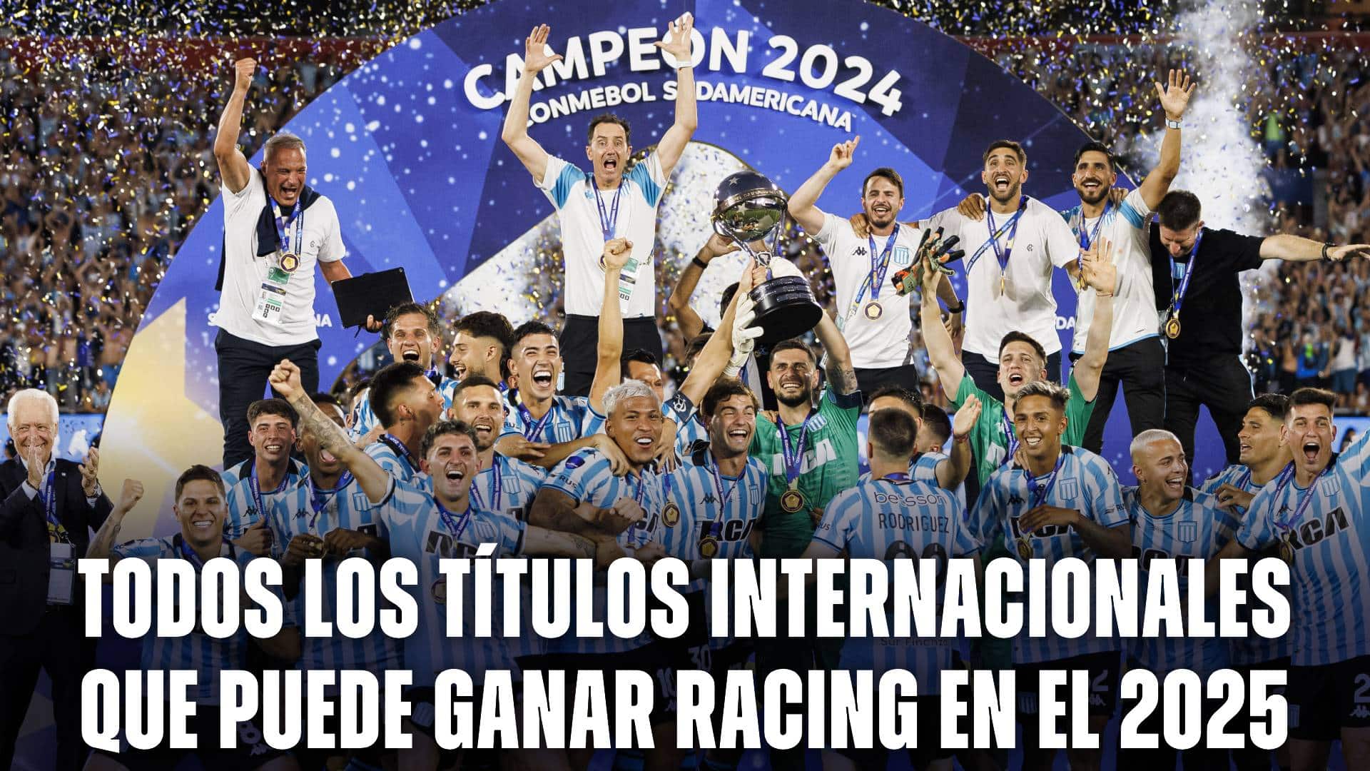 Todos los títulos internacionales que puede ganar Racing en el 2025