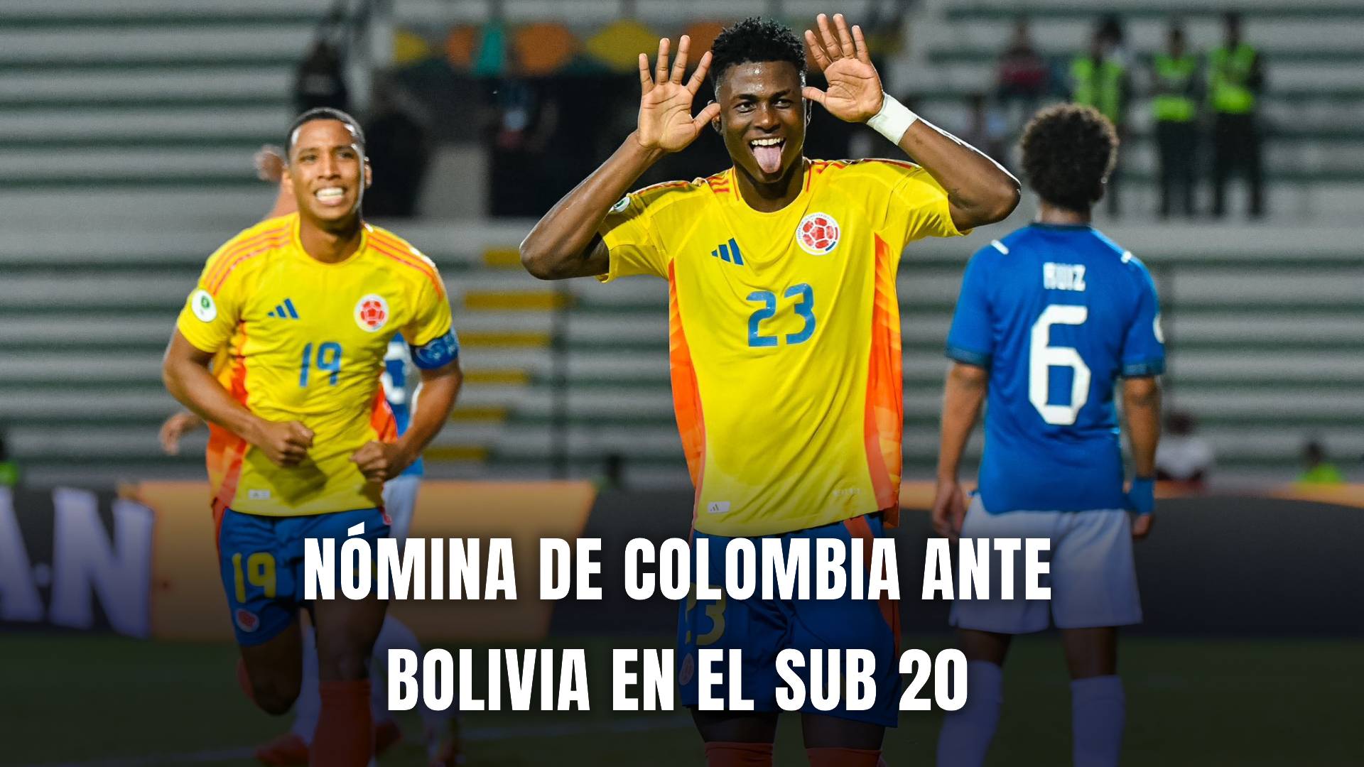 Colombia vs. Bolivia nómina