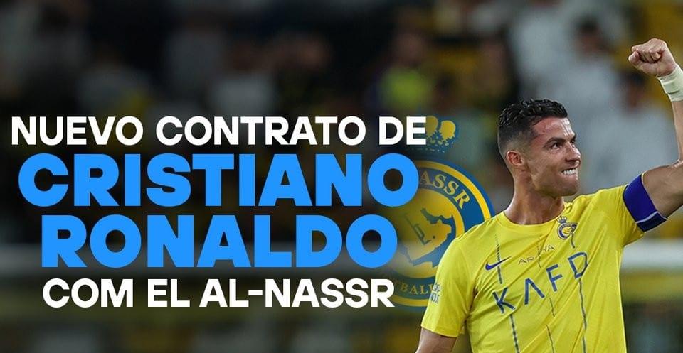 Nuevo contrato de Cristiano Ronaldo con Al Nassr
