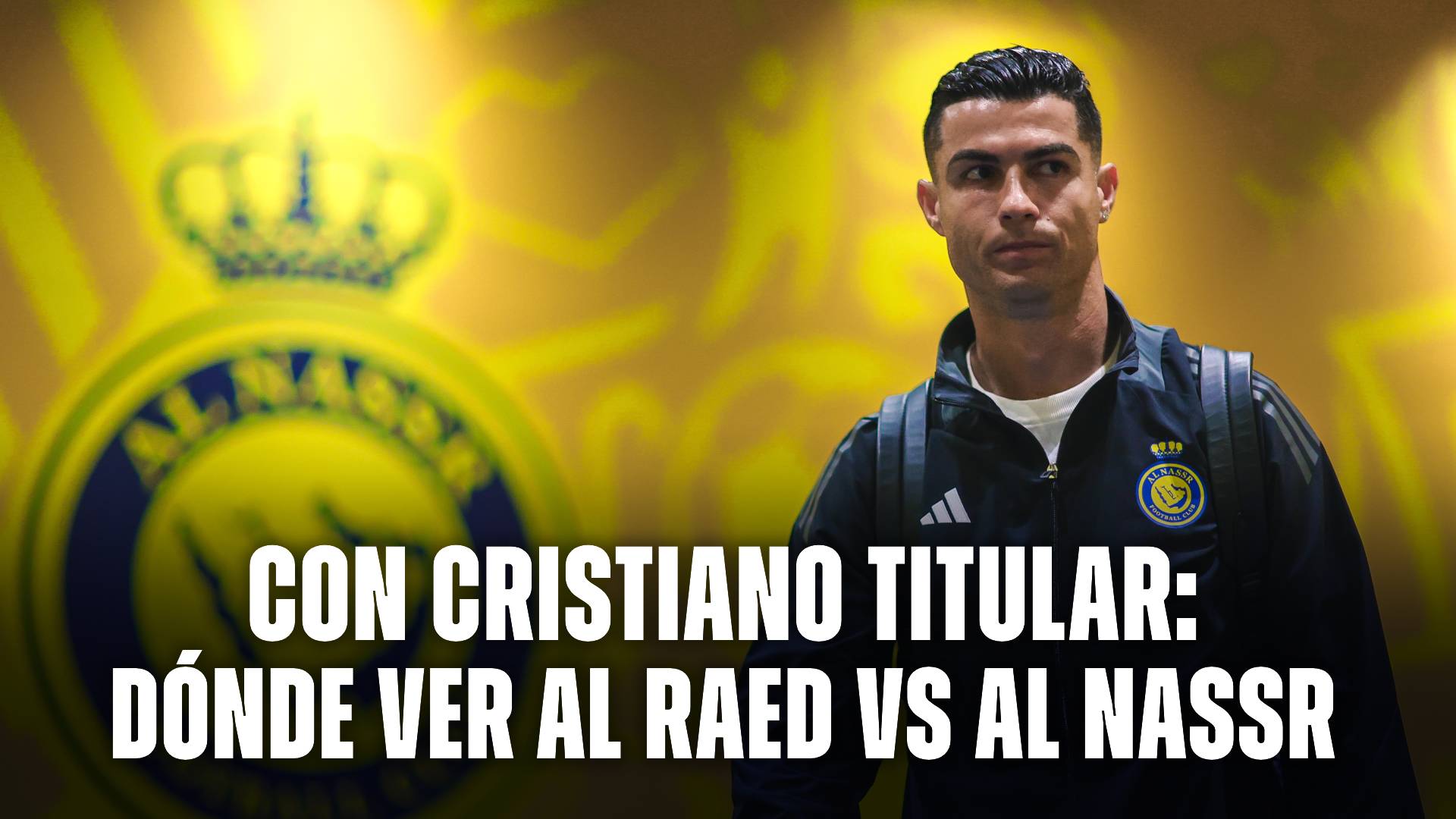 Cristiano Ronaldo, titular en Al Raed vs Al Nassr por la fecha 18 de la Liga Pro Saudi