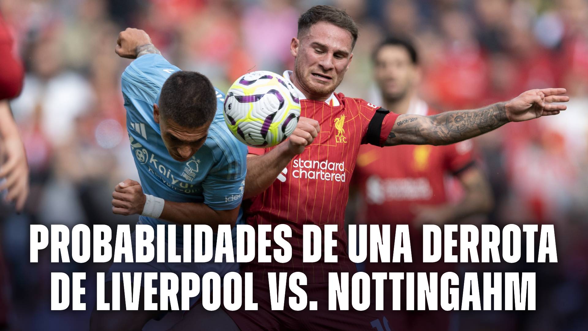 Las probabilidades de una derrota de Liverpool vs Nottingham Forest por la Premier League