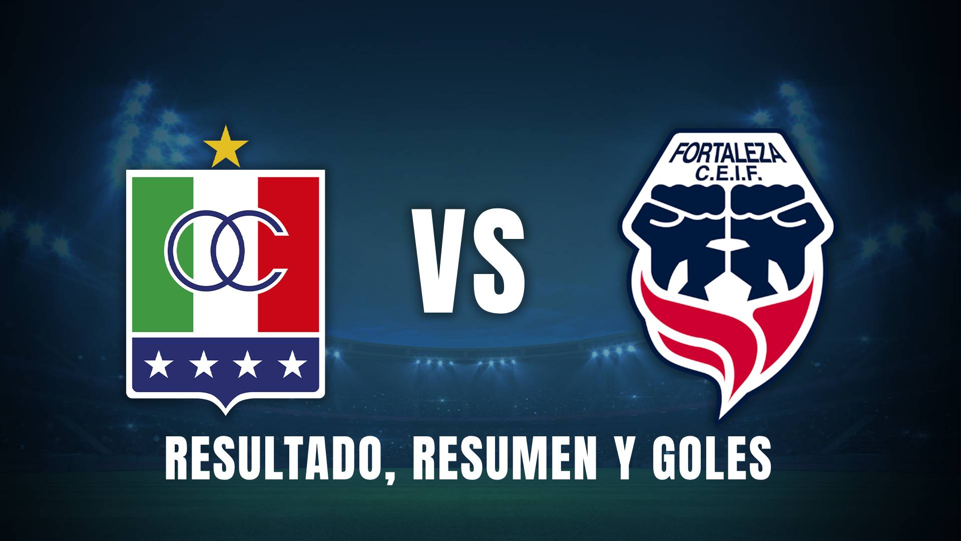 Once Caldas vs. Fortaleza Liga BetPlay 2025 resumen
