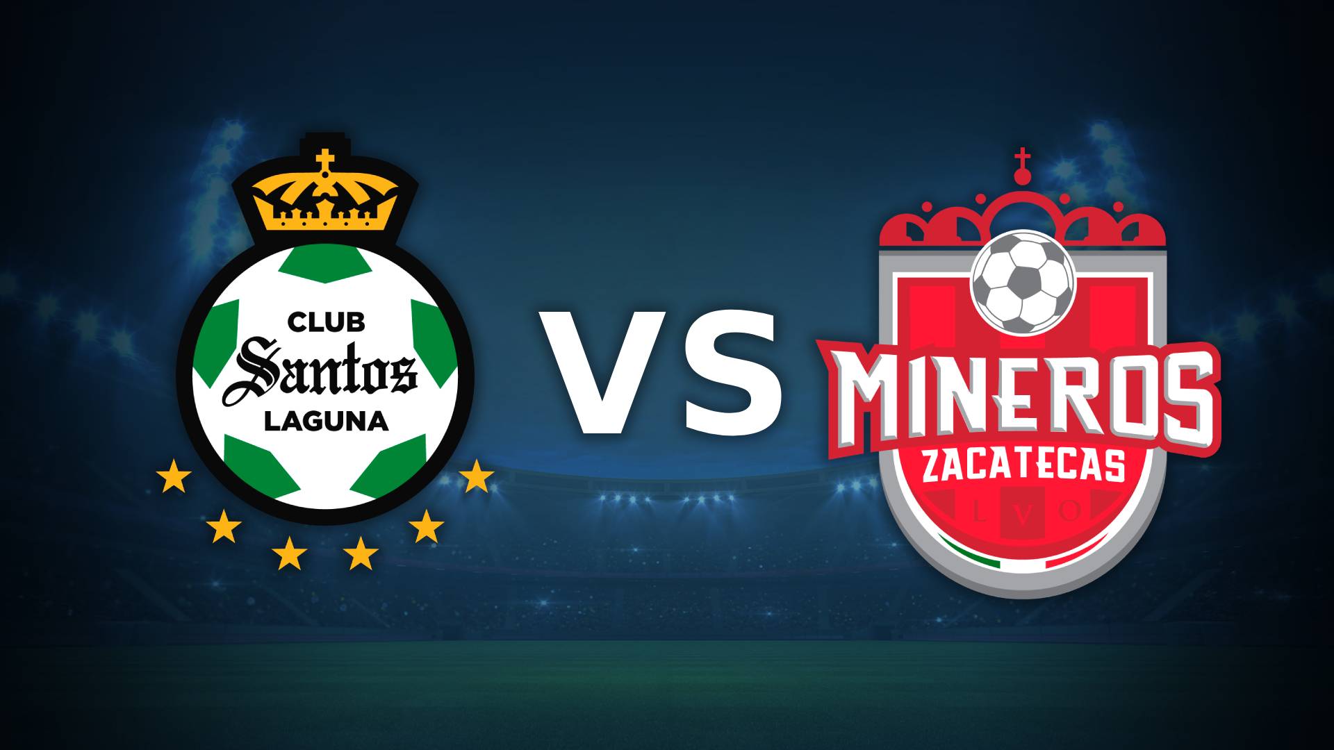 Santos Laguna vs Mineros rumbo al Clausura 2025 de la Liga MX.