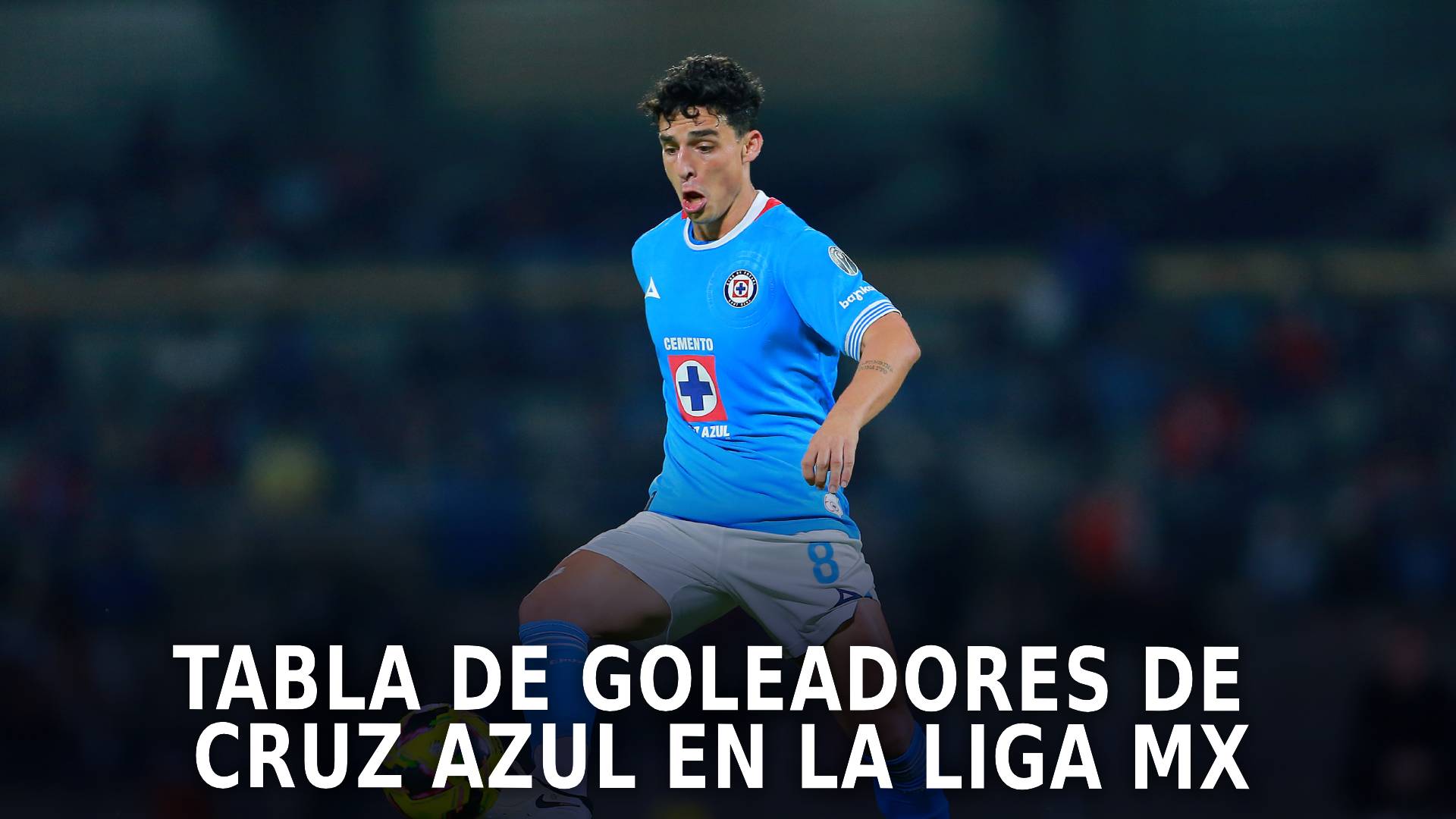 Goleadores de Cruz Azul en la Liga MX.