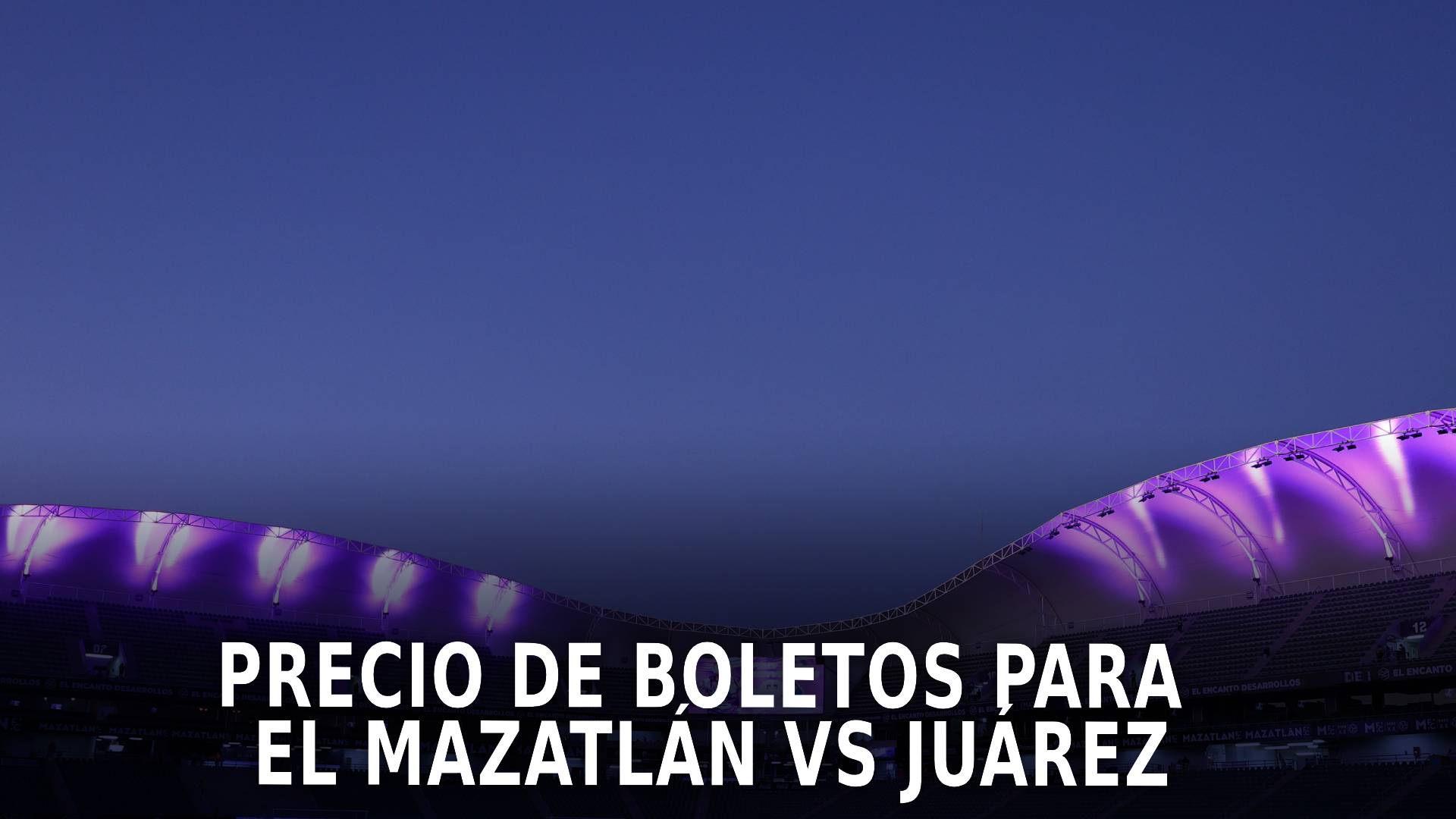 Mazatlán vs Juárez por la jornada 1 del Clausura 2025