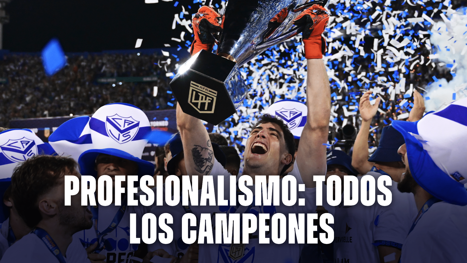 La lista completa de todos los campeones del profesionalismo argentino.
