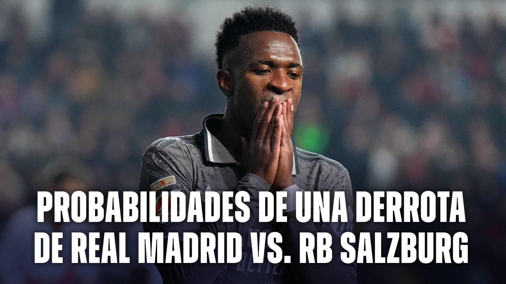 Probabilidades de una derrota de Real Madrid vs RB Salzburg