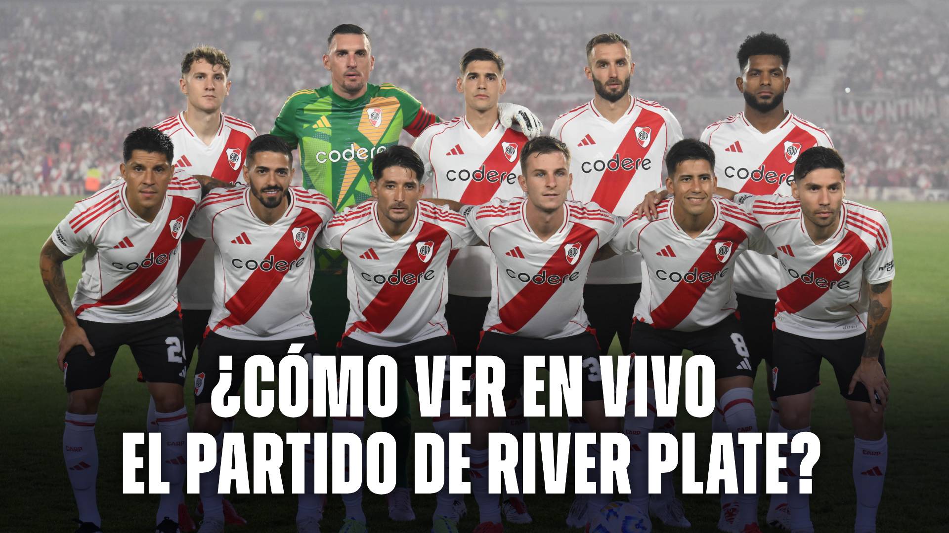 Cómo ver en vivo todos los partidos de River Plate