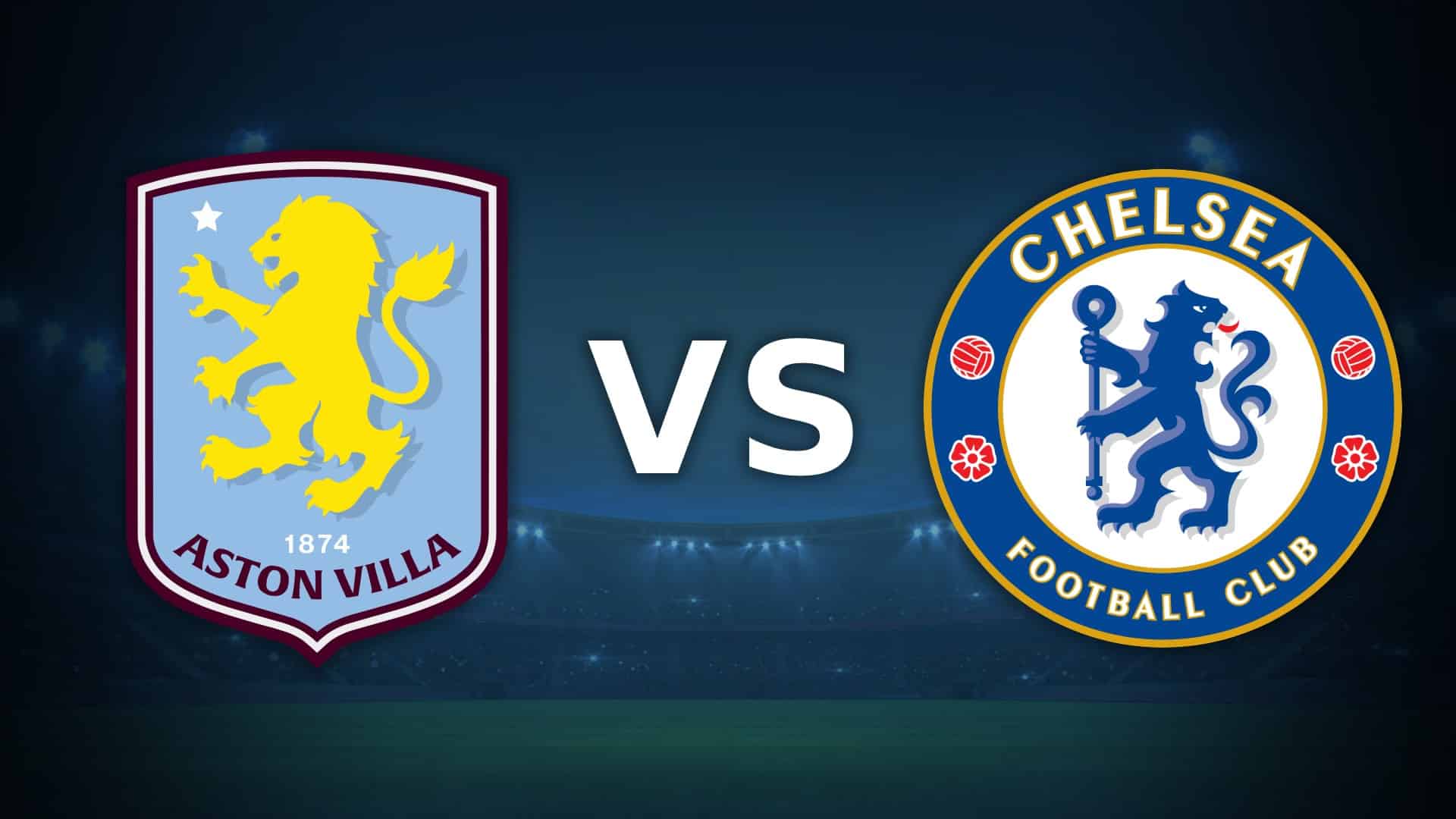 Aston Villa Chelsea