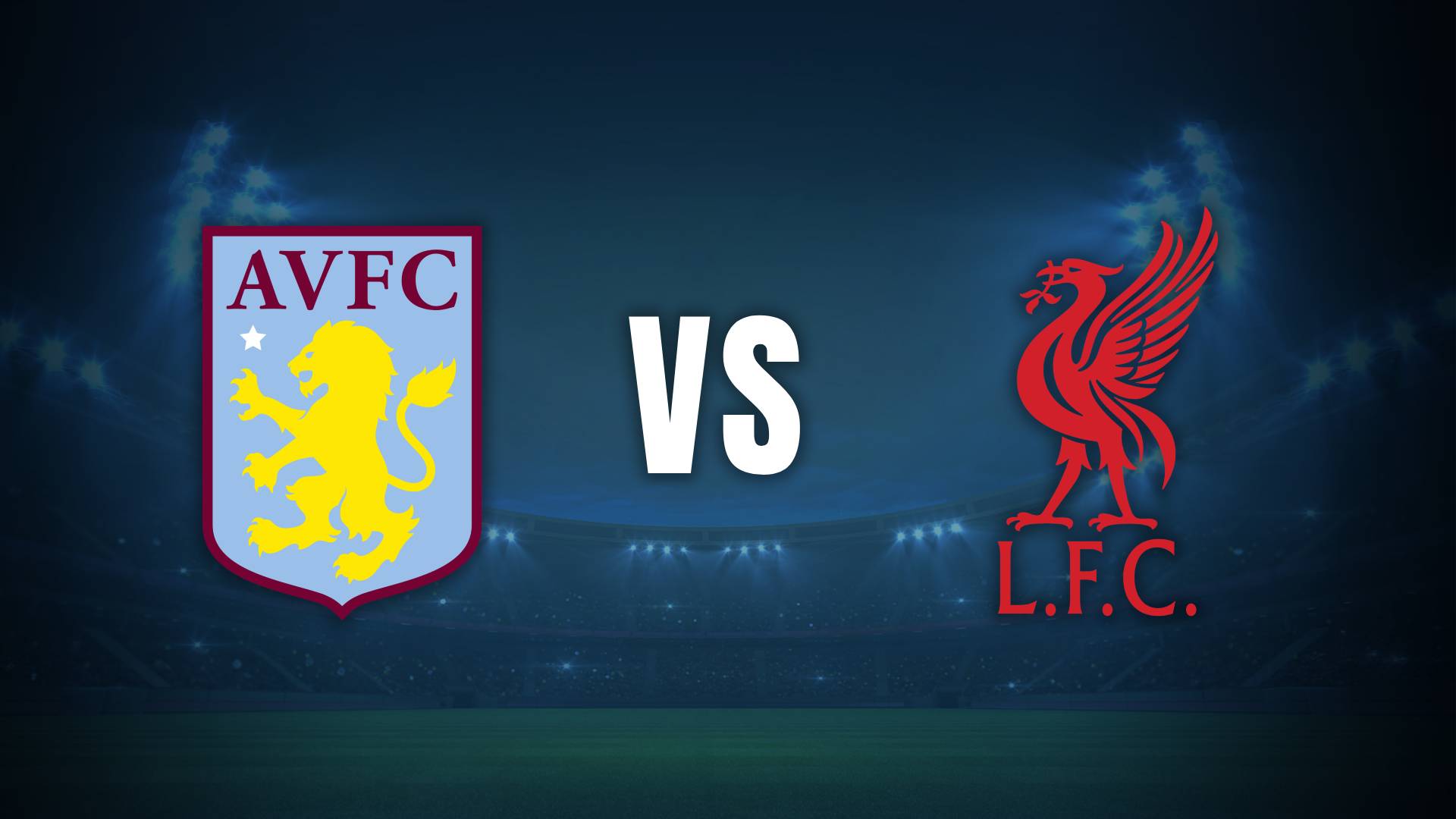 Aston Villa vs. Liverpool Premier League previa