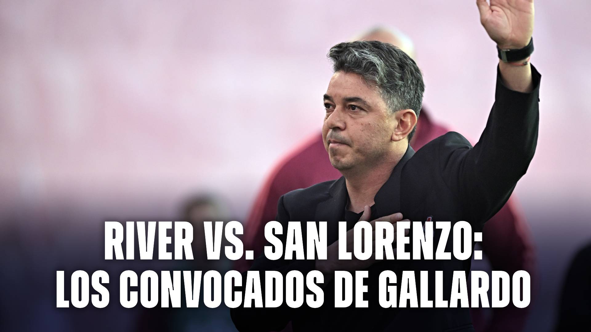 Los convocados en River vs San Lorenzo