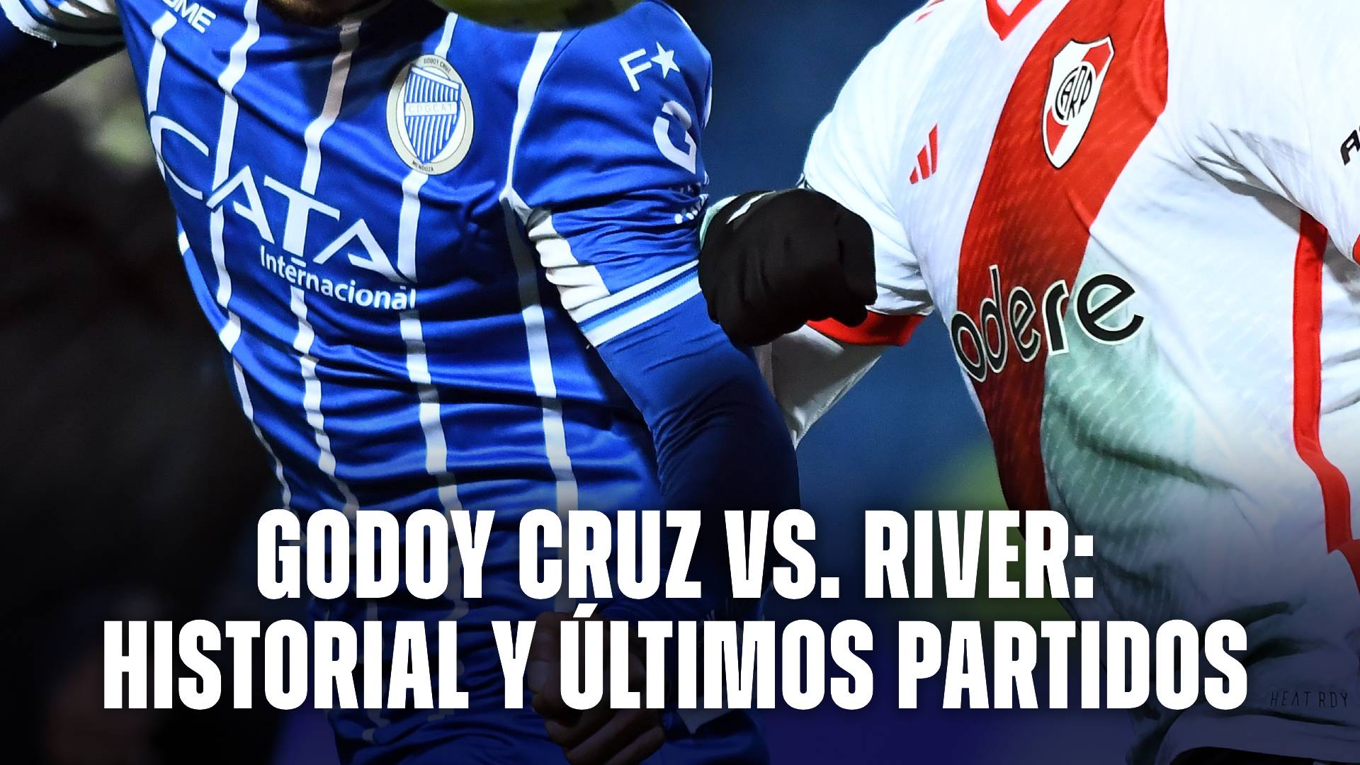 El historial de Godoy Cruz vs River Plate