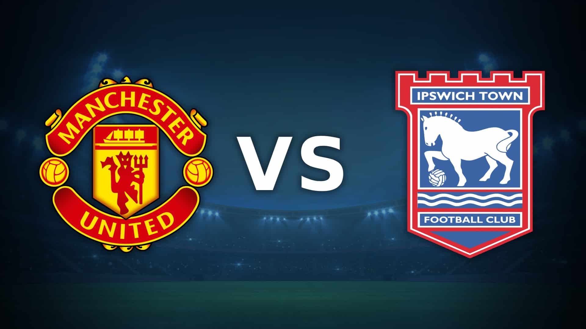 Manchester United Ipswich