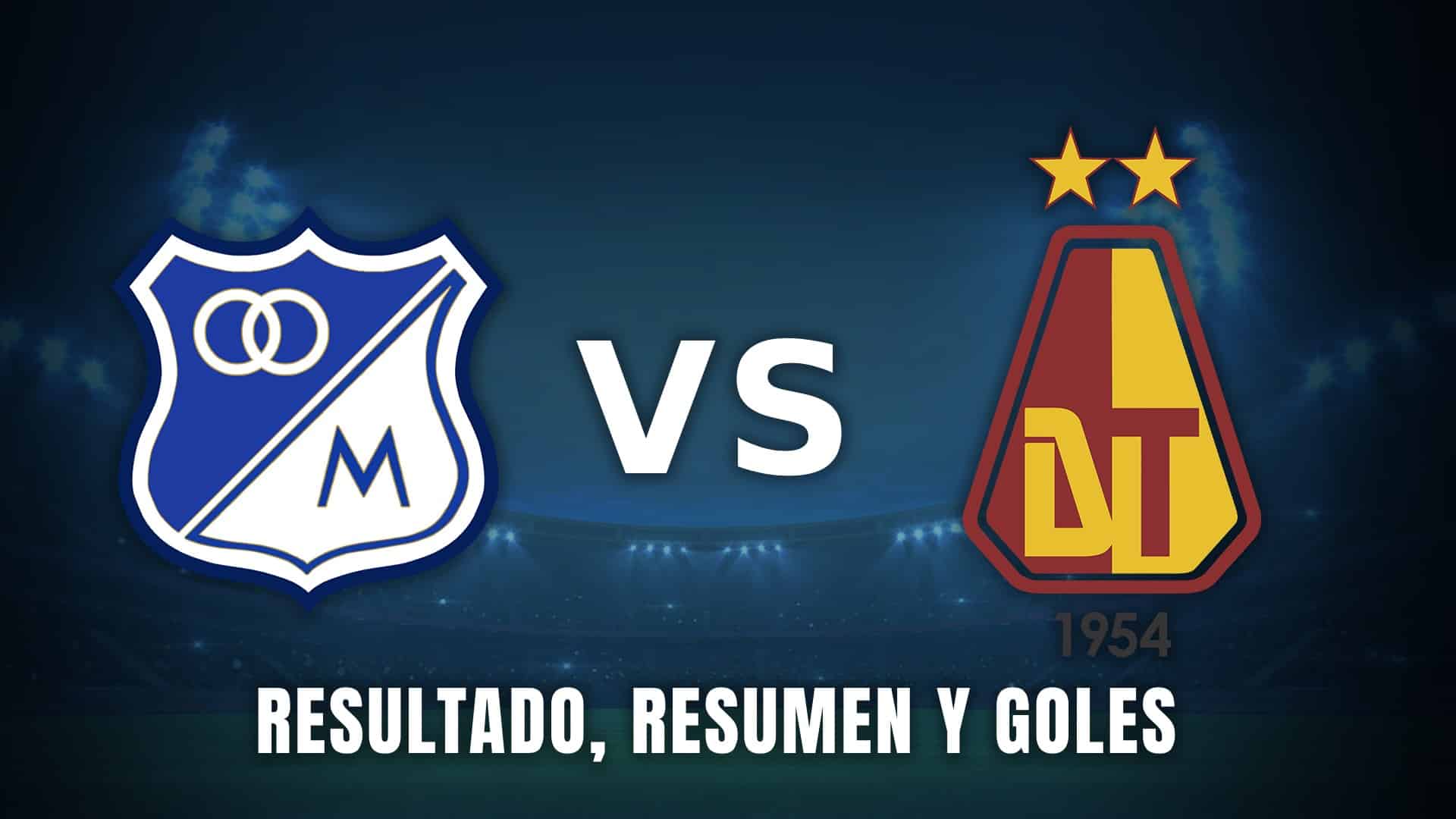 Millonarios Deportes Tolima