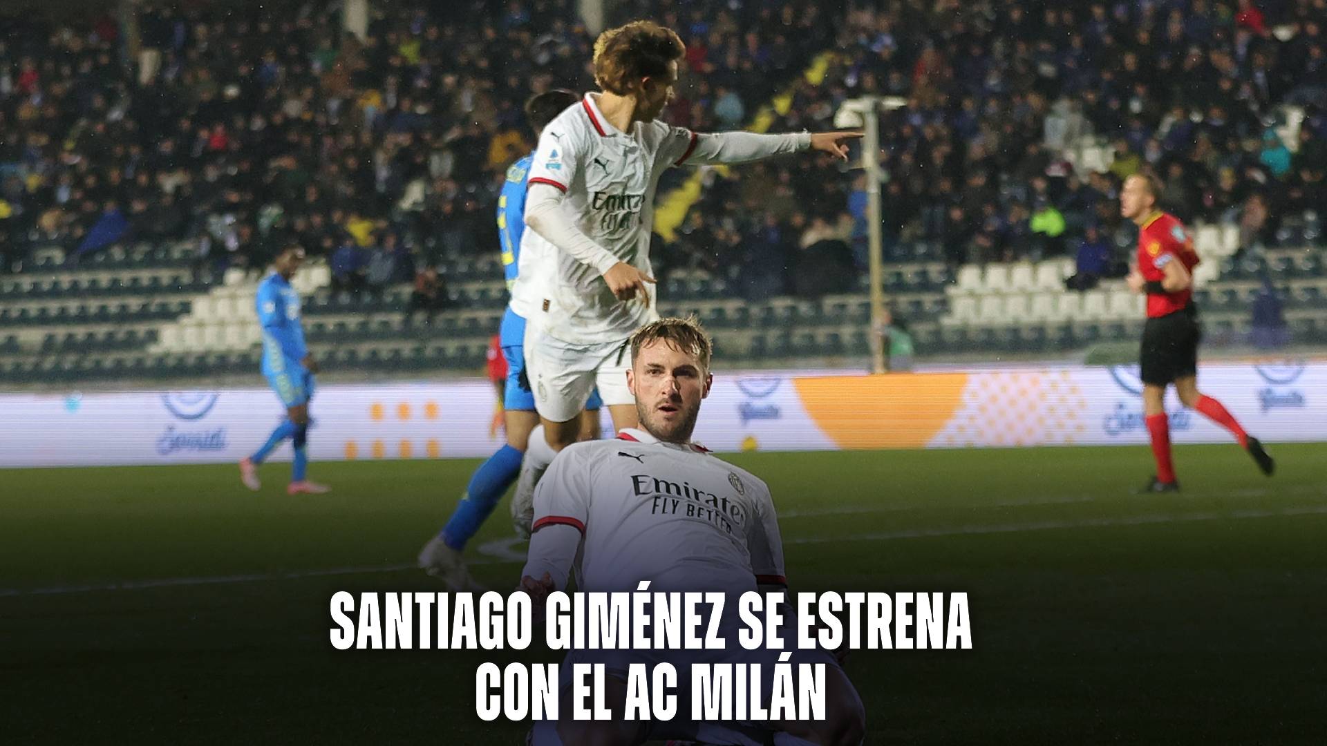 Santiago Giménez se estrena con el Milán