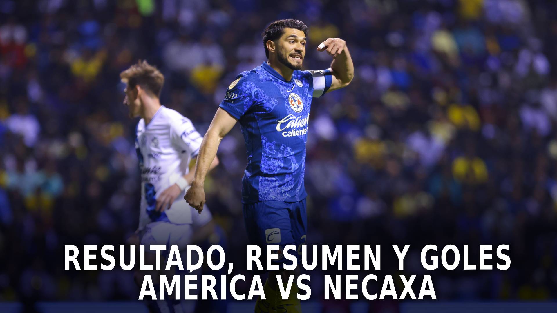 América vs Necaxa por la Liga MX