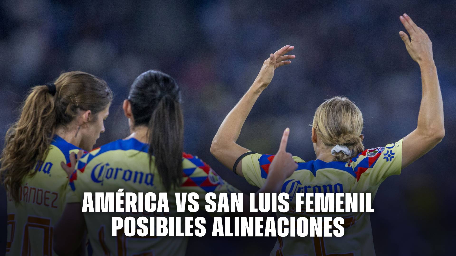 América vs San Luis Femenil por el Clausura 2025