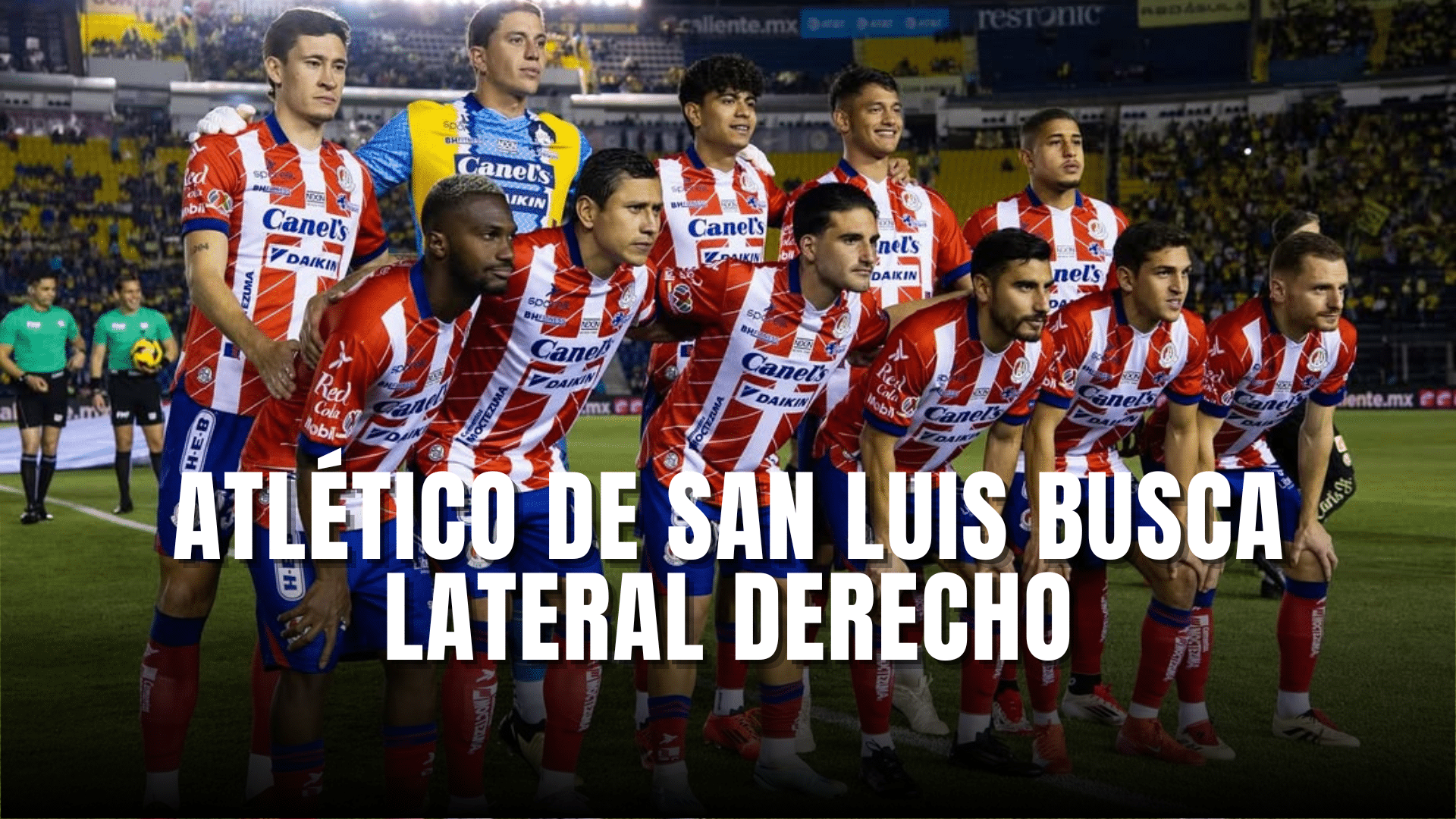 Atlético de San Luis busca Lateral Derecho