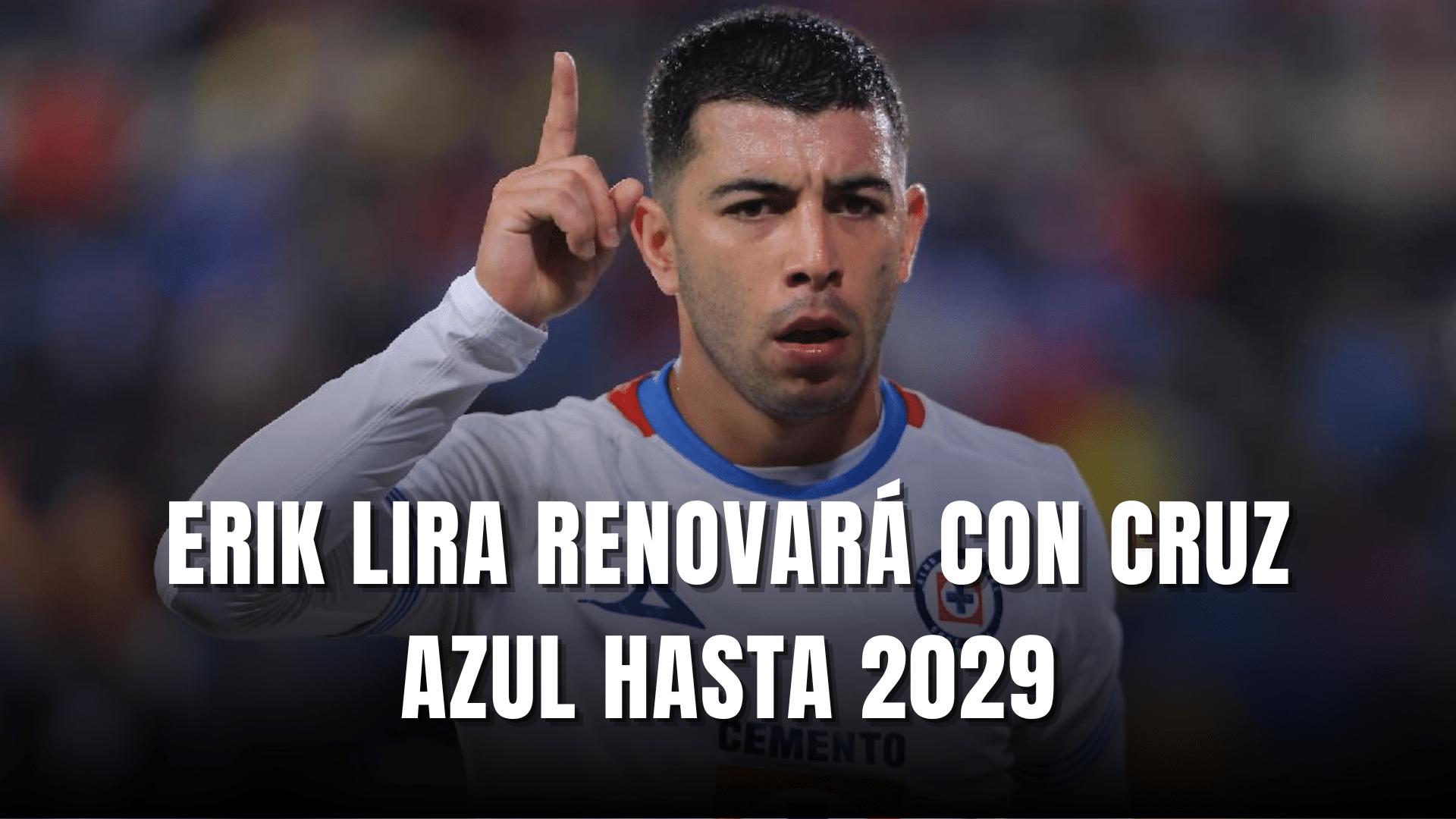Erik Lira renovará con Cruz Azul hasta 2029