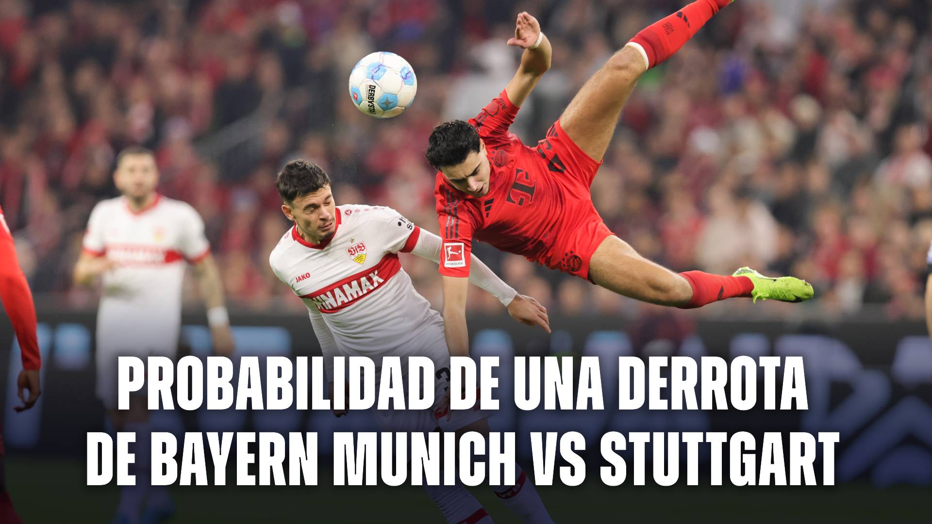 Probabilidades de una derrota de Bayern Munich vs Stuttgart por la Bundesliga
