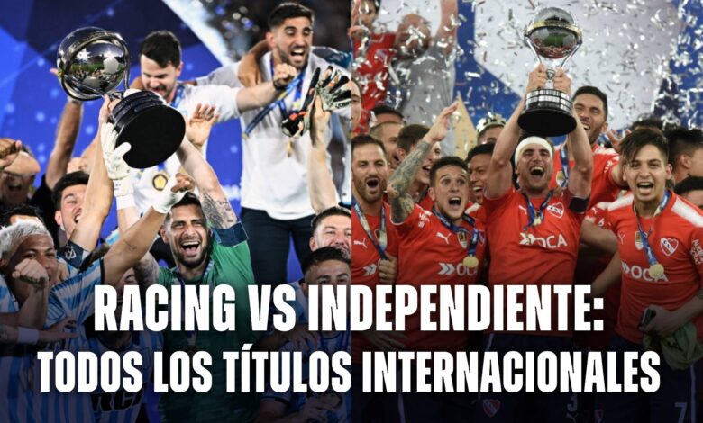Racing vs Independiente: todos los títulos internacionales en su historia