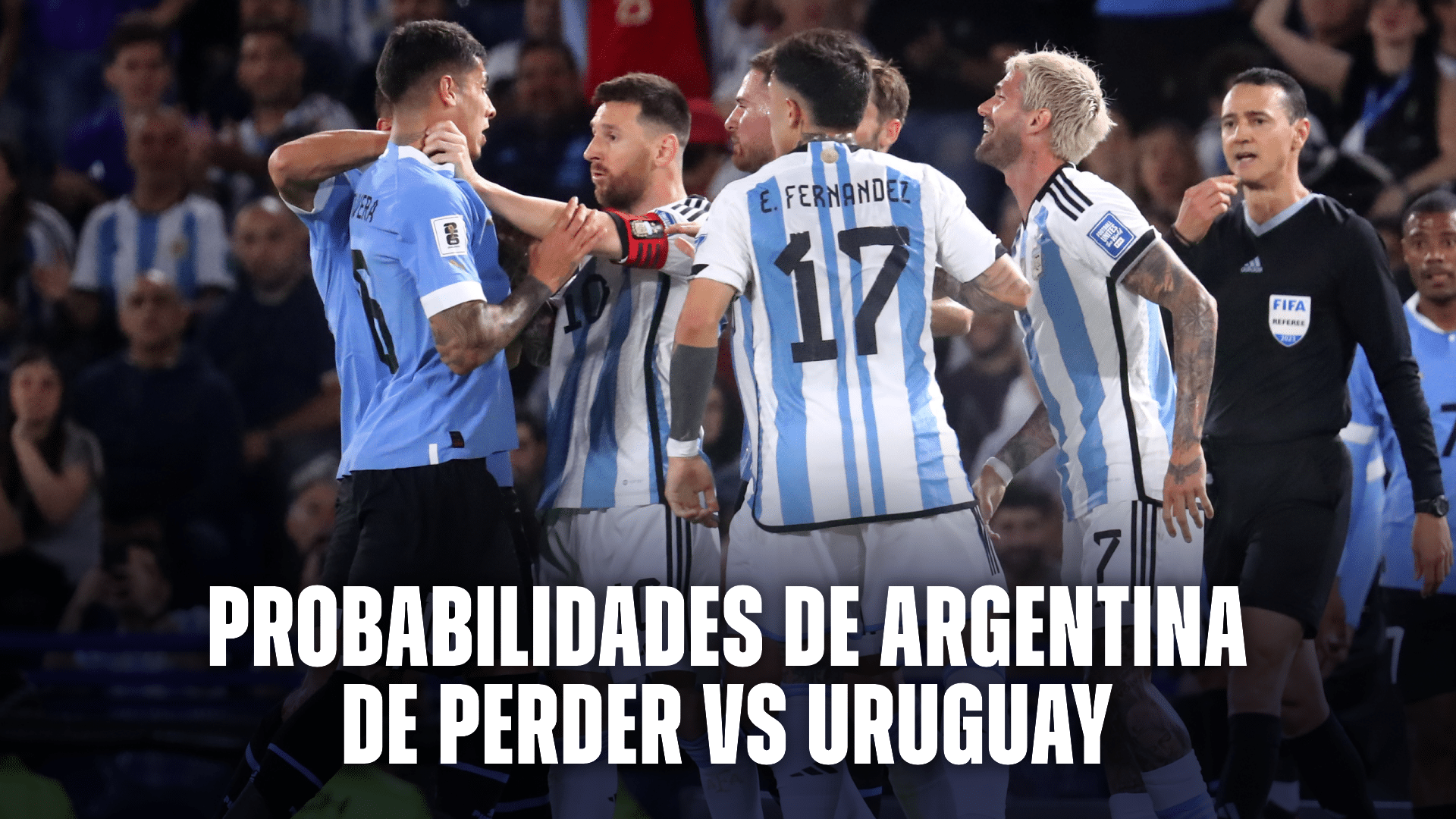 Argentina y sus probabilidades de perder vs Uruguay en el Centenario.