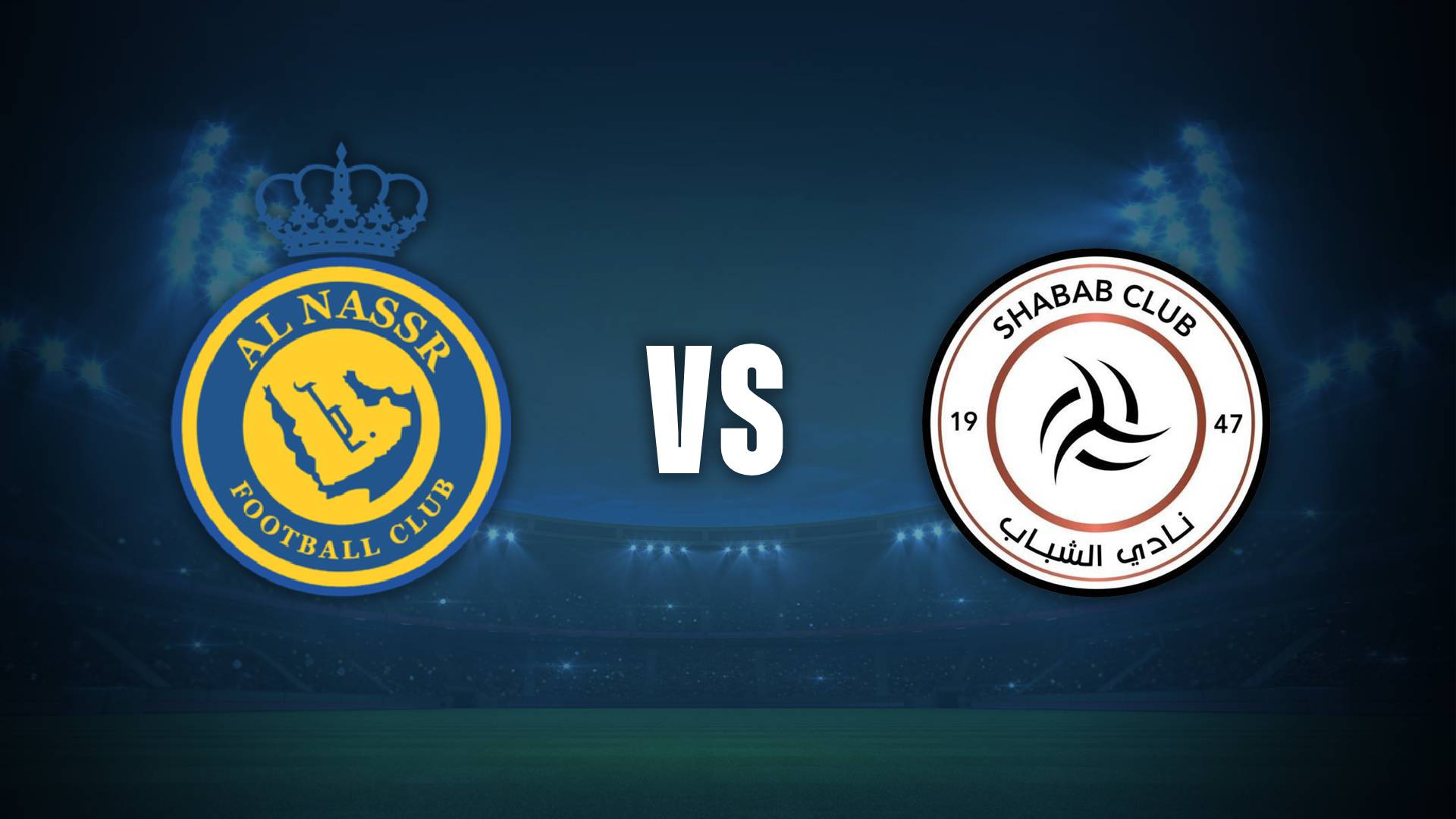 La previa de Al Nassr vs Al Shabab
